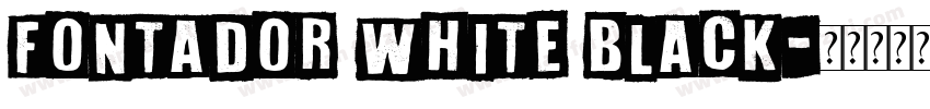 Fontador White Black字体转换